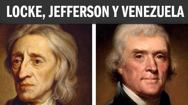 Locke, Jefferson y Venezuela